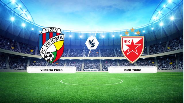CANLI | Viktoria Plzen - Kızıl Yıldız Maç Detayları ve Yayın Bilgileri