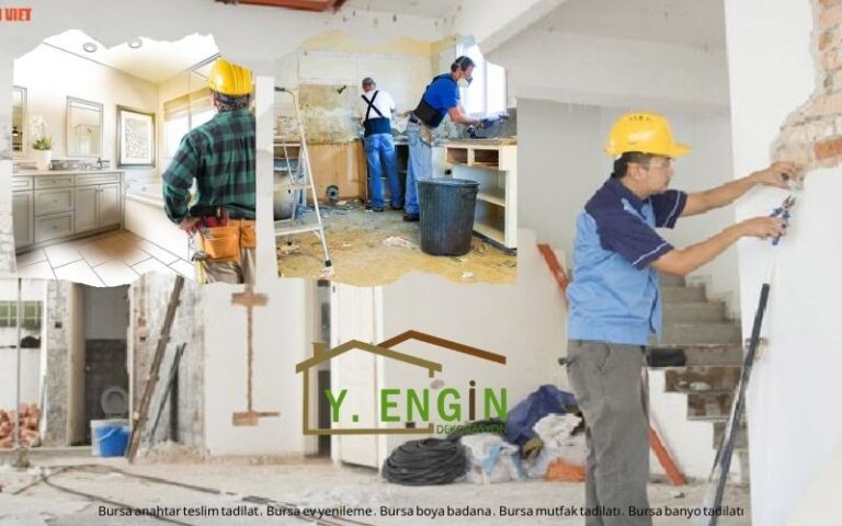 Bursa Ev Yenileme – Evinizdeki Yeniliğin Kapılarını Açın
