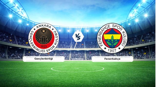(Özet) Gençlerbirliği – Fenerbahçe Maçı Özeti ve Tüm Önemli Anları